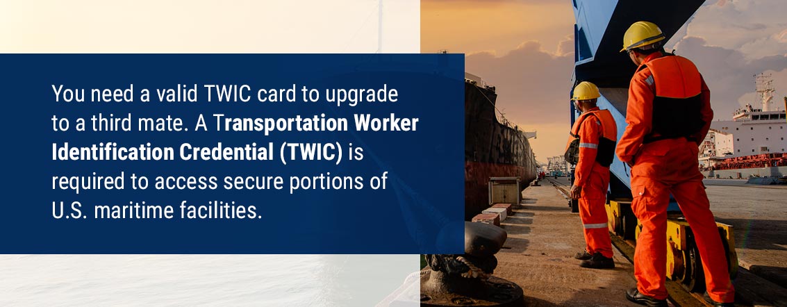 Secure a TWIC Card to Meet Third Mate Qualifications