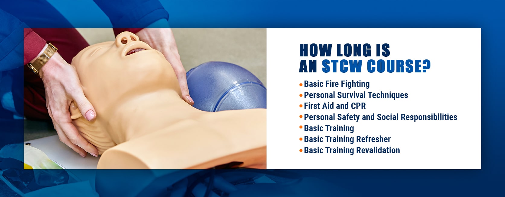 How Long Is an STCW Basic Training Course?
