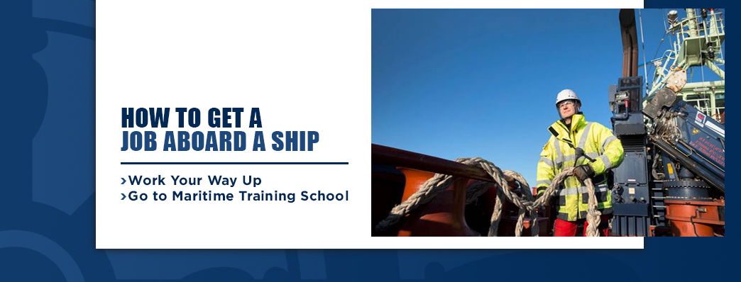 How To Get A Job On A Ship Apprenticeship Career Guide